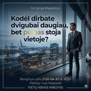 Kodėl jūsų verslas auga, pareigų daugėja, bet pelnas stovi vietoje?