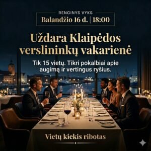 Uždara Klaipėdos verslininkų vakarienė: Tikri pokalbiai ir vertingi ryšiai